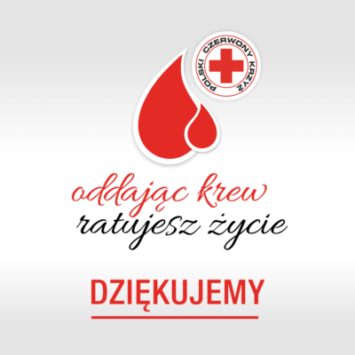 Oddając krew ratujesz życie